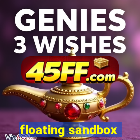 floating sandbox